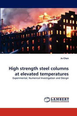 Libro High Strength Steel Columns At Elevated Temperature...