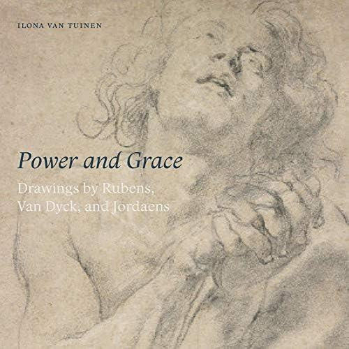 Libro: Power And Grace: Drawings By Rubens, Van Dyck, And Jo