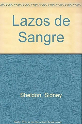 Lazos De Sangre (booket) - Sheldon S (libro)