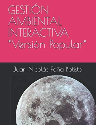 Libro: Gestión Ambiental Interactiva *versión Popular* (span