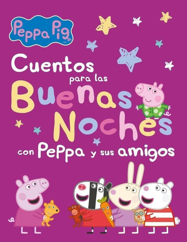 Libro: Cuentos Para Las Buenas Noches Con Peppa Y Sus Amigos