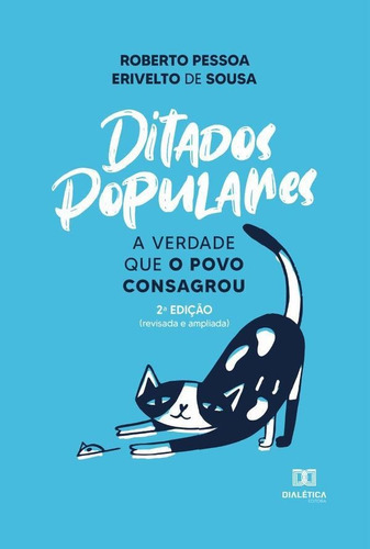 Ditados Populares, De Roberto Soares Pessoa. Editorial Dialética, Tapa Blanda En Portugués, 2022