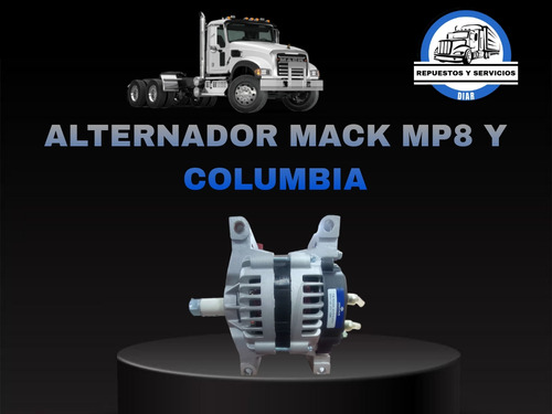 Alternador Mack Mp8 - Columbia 