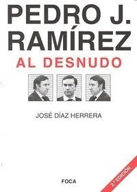 Pedro J Ramirez Al Desnudo - Diaz Herrera,jose