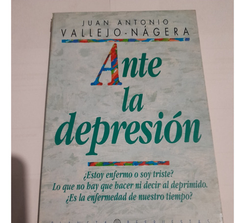 Ante La Depresión - Juan A. Vallejo Nagera -a690