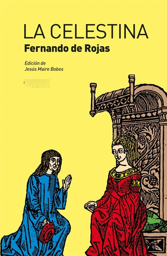 Libro La Celestina - De Rojas, Fernando