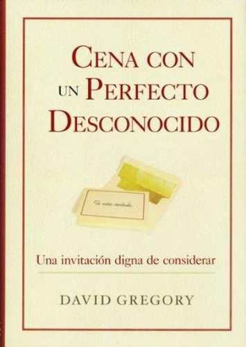 Cena Con Un Perfecto Desconocido - David Gregory 