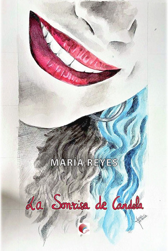 Libro La Sonrisa De Candela