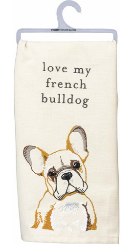 Primitives By Kathy Love My French Bulldog  Toalla Para...
