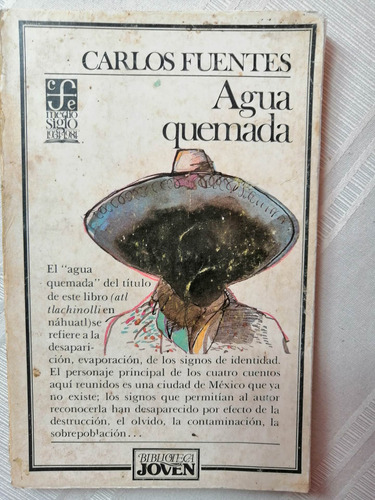 Carlos Fuentes Agua Quemada 