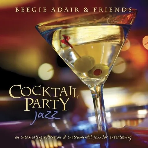 Adair Beegie & Friends Cocktail Party Jazz Usa Import Cd