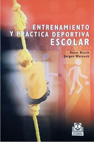 Libro Entrenamiento Y Practica Deportiva Escolar Paidotribo