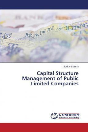 Libro Capital Structure Management Of Public Limited Comp...