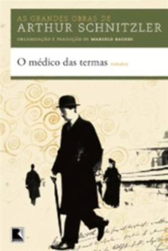 O médico das termas, de Schnitzler, Arthur. Série As grandes obras de Arthur Sch Editora Record Ltda., capa mole em português, 2011