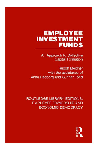 Libro: Empleado De Fondos De Inversión Para Empleados (routl