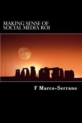 Libro Making Sense Of Social Media Roi: A Short Guide Foc...