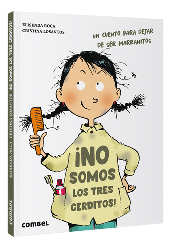 ¡no Somos Los Tres Cerditos! Un Cuento Para Dejar De Ser Ma