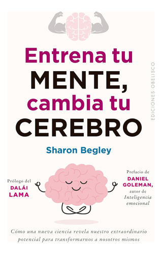 Libro: Entrena Tu Mente, Cambia Tu Cerebro (spanish Edition)