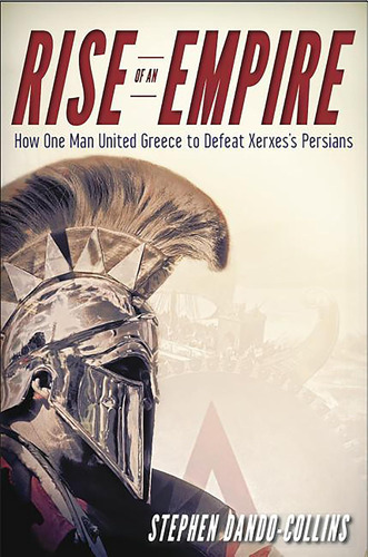 Libro: Rise Of An Empire: How One Man United Greece To