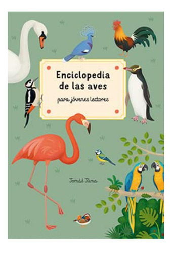 Enciclopedia De Las Aves, De Juma; Jomas. Editorial Ediciones Lu, Tapa Dura, Edición 1 En Español, 2022