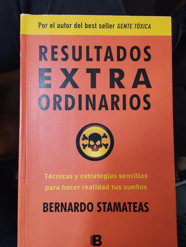 Resultados Extraordinarios - Bernardo Stamateas