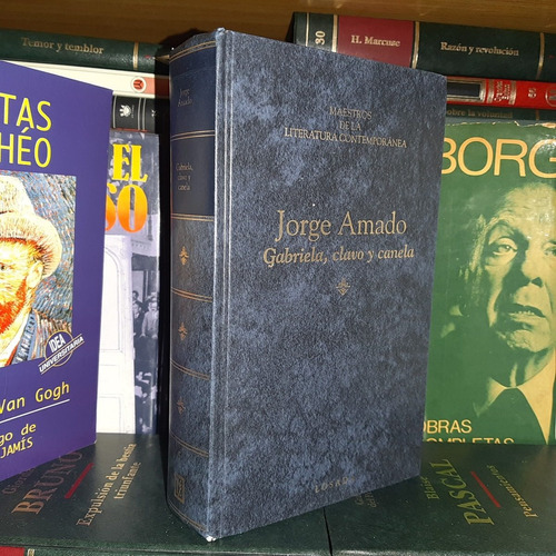 Gabriela, Clavo Y Canela - Maestros De La Literatura Contemp
