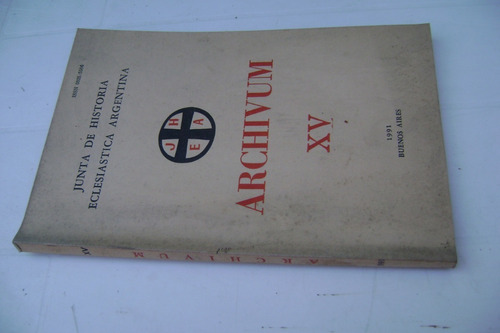 Revista Junta Historia Eclesiastica Argentina Archivum 15
