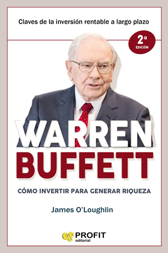 Libro Warren Buffet: Como Invertir Para Generar Riquezas - O