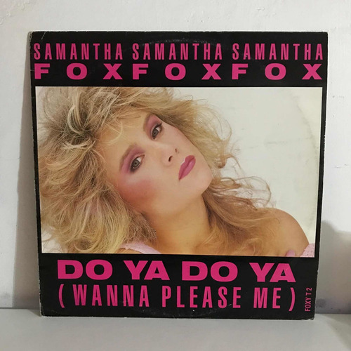 Vinilo Samantha Fox Do Ya Do Ya(wanna Please Me)