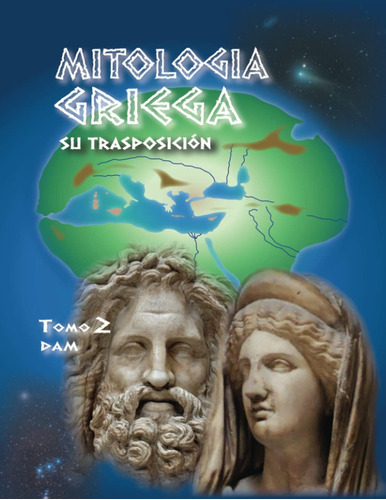 Libro: Mitologia Griega, Su Trasposición Tomo 2 (mitologia G