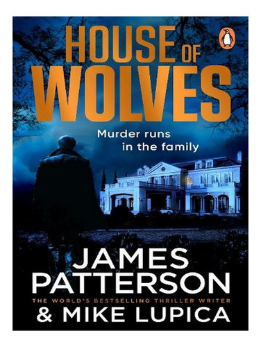House Of Wolves: Murder Runs In The Family (paperback. Ew05