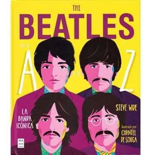 The Beatles De La A A La Z - Steve Wide