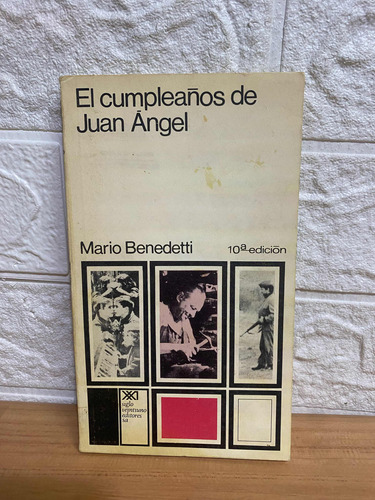 El Cumpleaños De Juan Ángel/ Mario Benedetti