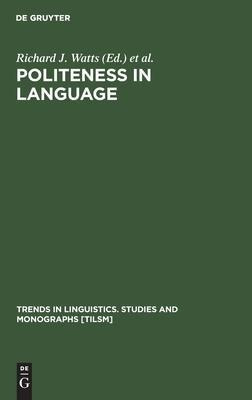 Libro Politeness In Language : Studies In Its History, Th...