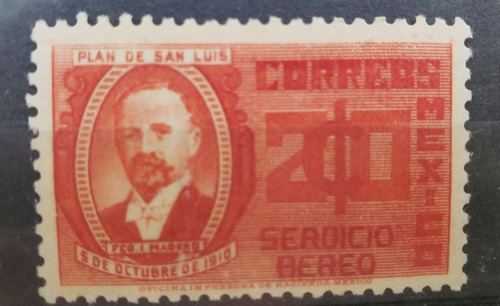México 1935 : 25 Aniv Plan De San Luis , Francisco I Madero