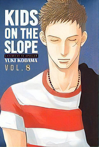 Kids On The Slope 08, De Kodama,yuki. Editorial Milky Way Ediciones, Tapa Blanda En Español