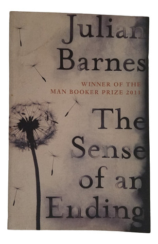 The Sense Of An Ending Julian Barnes En Ingles Booker Prize