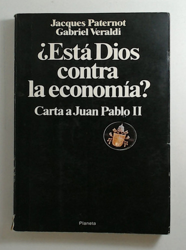 Esta Dios Contra La Economia? - Paternot, Veraldi