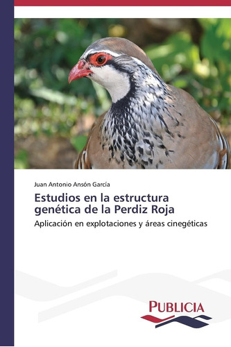 Libro Estudios En La Estructura Genética De La Perdiz R Lcm8
