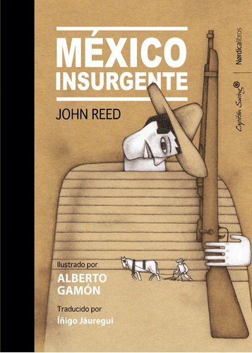 Mexico Insurgente - John Reed