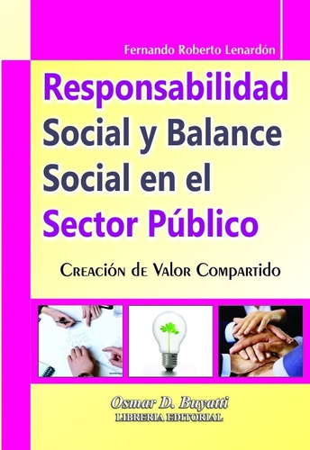 Responsabilidad Social Y Balance Social En El Sector Publico