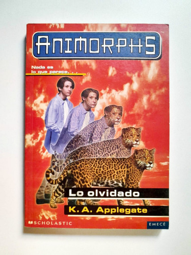 Animorphs 11 Lo Olvidado - K.a. Applegate