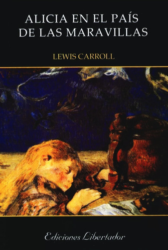 Alicia En El País De Las Maravillas - Lewis Carroll