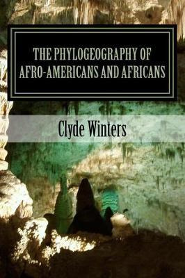 Libro The Phylogeography Of Afro-americans And Africans -...