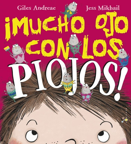 Ãâ¡mucho Ojo Con Los Piojos!, De Andreae, Giles. Editorial Bruño, Tapa Dura En Español
