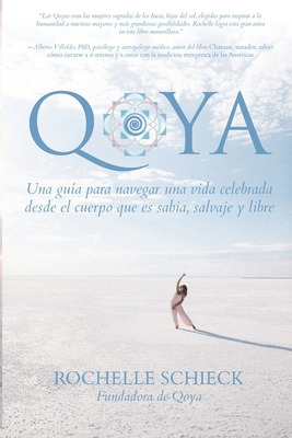 Libro Qoya: Una Guã­a Para Navegar Una Vida Celebrada Des...