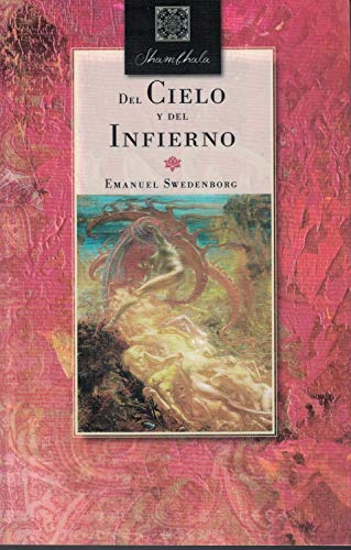 Del Cielo Y Del Infierno - Swedenborg Emanuel