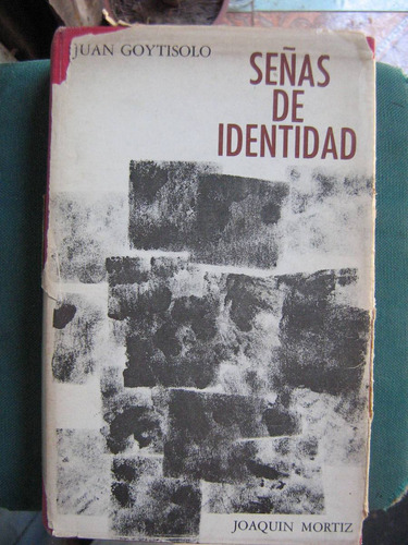 Señas De Identidad Juan Goytisolo Primera Edición 1966