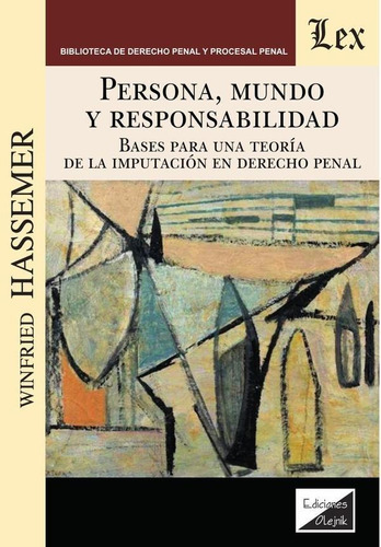 Persona, Mundo Y Responsabilidad