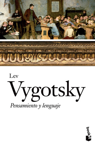 Pensamiento Y Lenguaje, De Vygotsky, Lev. Serie Booket Editorial Booket Paidós México, Tapa Blanda En Español, 2015